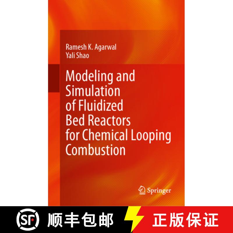 【3-4周达】Modeling and Simulation of Fluidized Bed Reactors for Chemical Looping Combustion [9783031113345]
