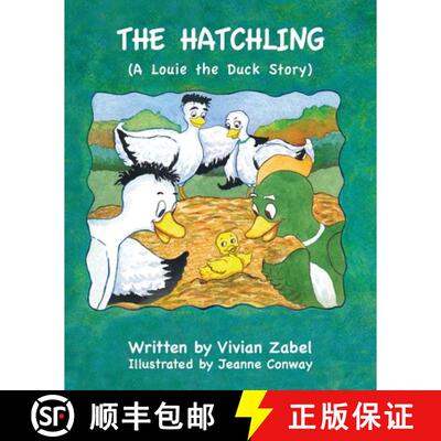 【3-4周达】The Hatchling : (A Louie The Duck Story) [9781950074150]