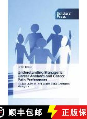 预订 Understanding Managerial Career Anchors and Career Path Preferences [9786202307055]