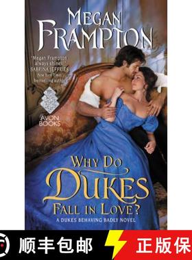 【3-4周达】Why Do Dukes Fall in Love?: A Dukes Behaving Badly Novel [9780062412829]