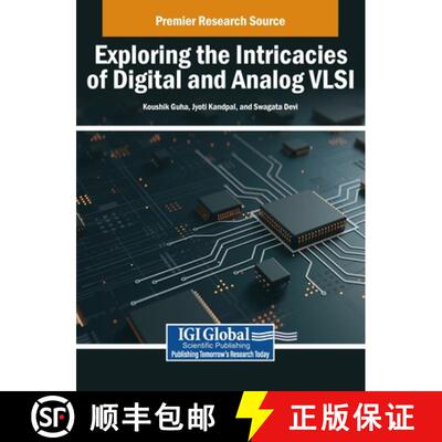 【3-4周达】精装 Exploring the Intricacies of Digital and Analog VLSI [9798369380840]