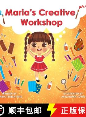 【3-4周达】Maria's Creative Workshop: A Story that supports creativity in young children [9781087990446]