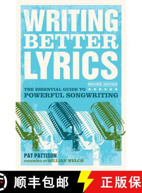 【3-4周达】Writing Better Lyrics: The Essential Guide to Powerful Songwriting [9781582975771]