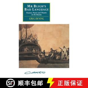【3-4周达】Mr Bligh's Bad Language: Passion, Power and Theatre on the Bounty - Mr Bligh's Bad Languag... [9780521467186]