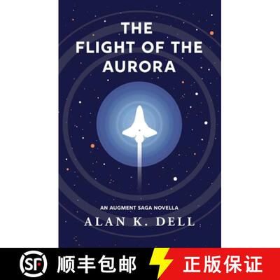 预订 The Flight of the Aurora: An Augment Saga Novella [9781919632629]