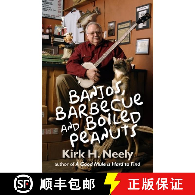【3-4周达】Banjos, Barbecue and Boiled Peanuts [9781891885815]
