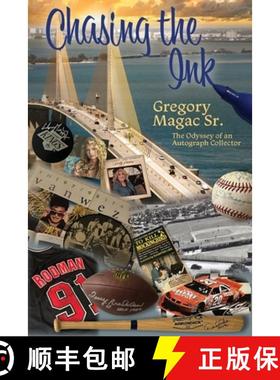 预订 Chasing the Ink, The Odyssey of an Autograph Collector [9781614939498]