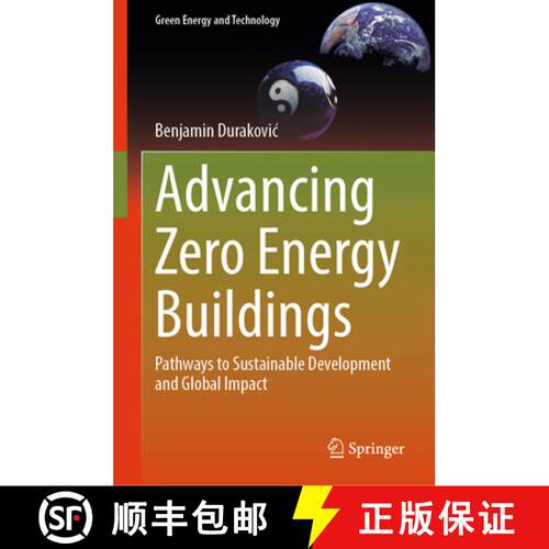 【3-4周达】精装 Advancing Zero Energy Buildings : Pathways to Sustainable Development and Global Impact [9783032166005]