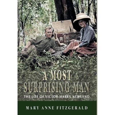 【4周达】A Most Surprising Man: The life of Victor Marra Newland [9781743057544]