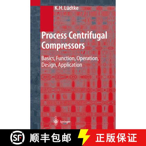 【3-4周达】Process Centrifugal Compressors : Basics, Function, Operation, Design, Application [9783642073304]