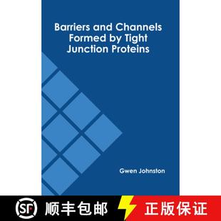 Tight and 9798888360453 Proteins Junction Formed Channels Barriers 预订