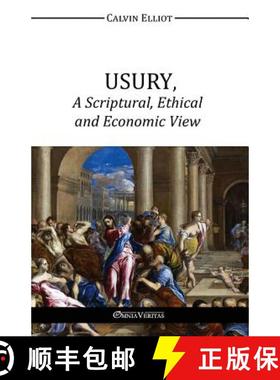 【3-4周达】USURY, A Scriptural, Ethical and Economic View [9781910220597]