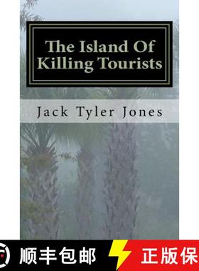 预订 The Island Of Killing Tourists [9780692452288]