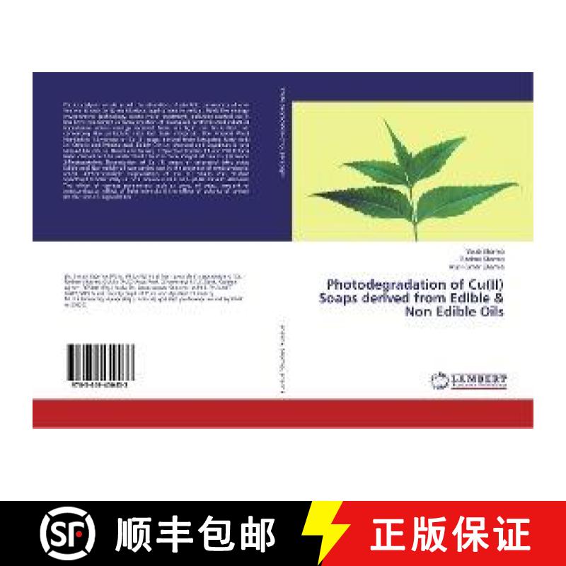 预订 Photodegradation of Cu(II) Soaps derived from Edible & Non Edible Oils [9783659450433]