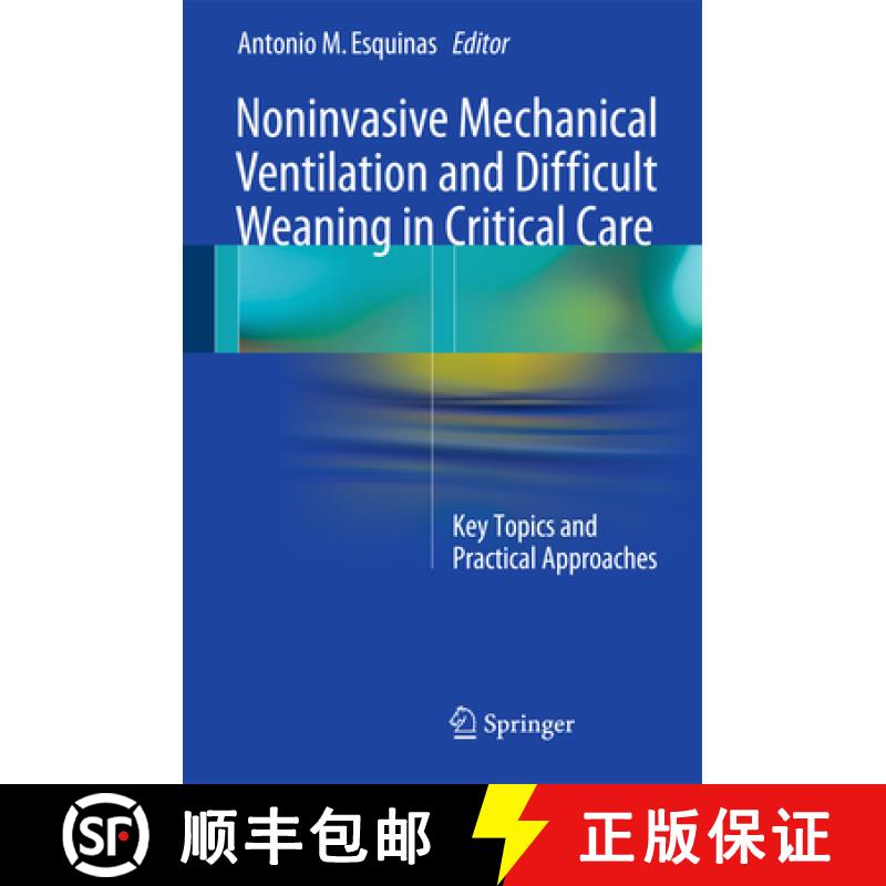 【3-4周达】Noninvasive Mechanical Ventilation and Difficult Weaning in Critical Care: Key Topics and ... [9783319042589]