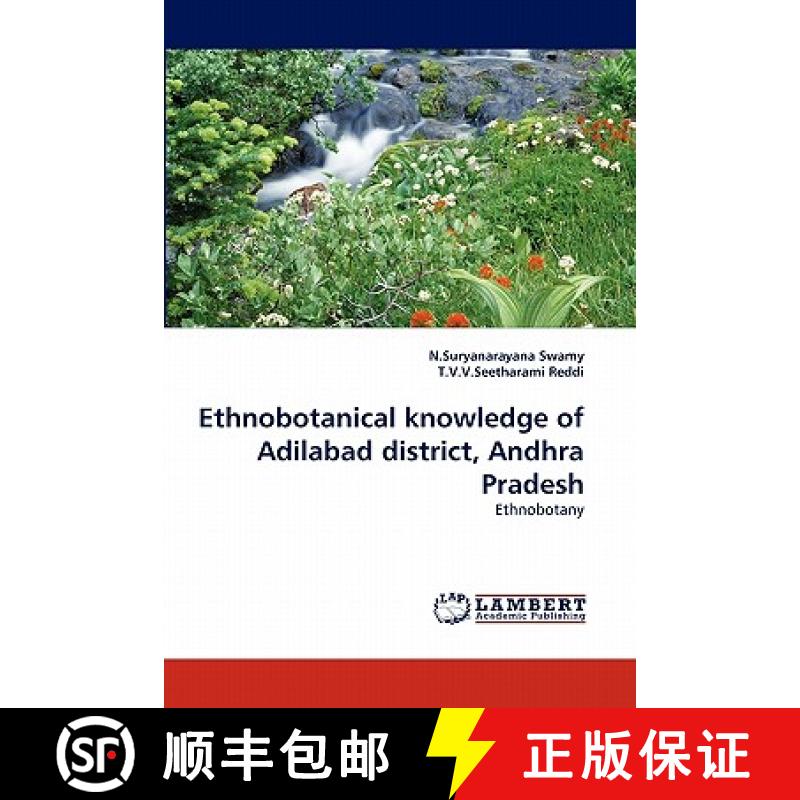 预订 Ethnobotanical Knowledge of Adilabad District, Andhra Pradesh [9783844311754]