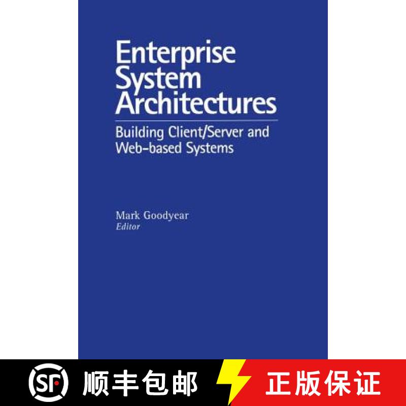 【3-4周达】Enterprise System Architectures: Building Client Server and Web Based Systems [9781138468511]