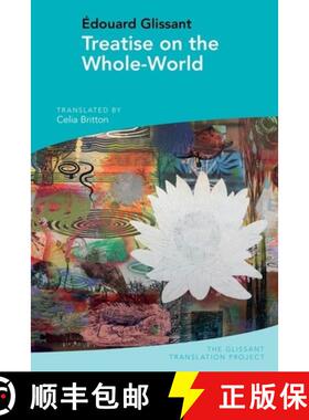 【3-4周达】Treatise on the Whole-World: By Édouard Glissant [9781789621310]