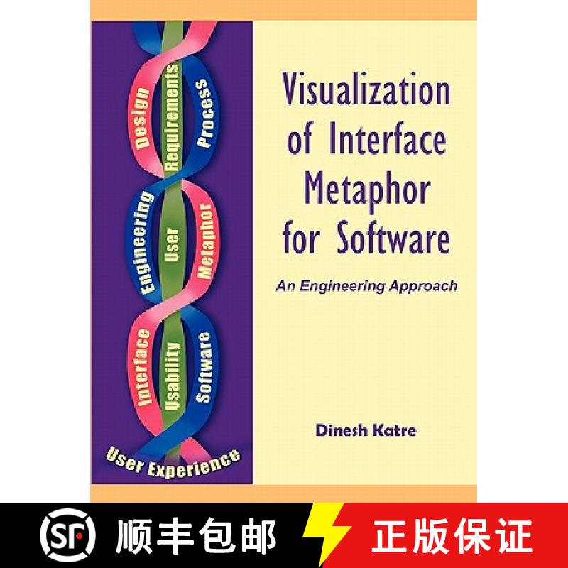 【3-4周达】Visualization of Interface Metaphor for Software: An Engineering Approach [9781599423777]