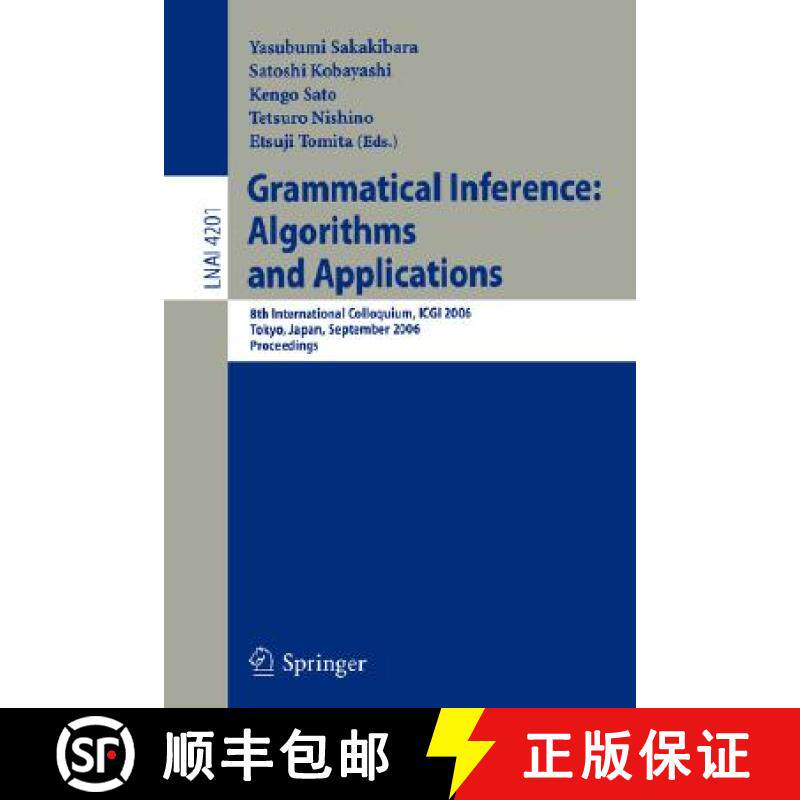 【3-4周达】Grammatical Inference: Algorithms and Applications : 8th International Colloquium, ICGI 20... [9783540452645]