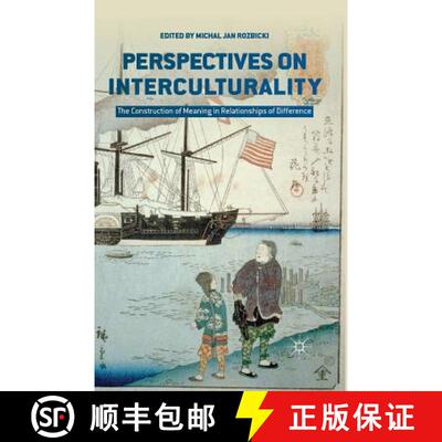 【3-4周达】Perspectives on Interculturality : The Construction of Meaning in Relationships of Differe... [9781349504169]
