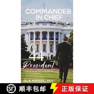 【3-4周达】Commander-in-Chief (The 44th President): I Merged into we, and we Became One . . . [9798890219879]
