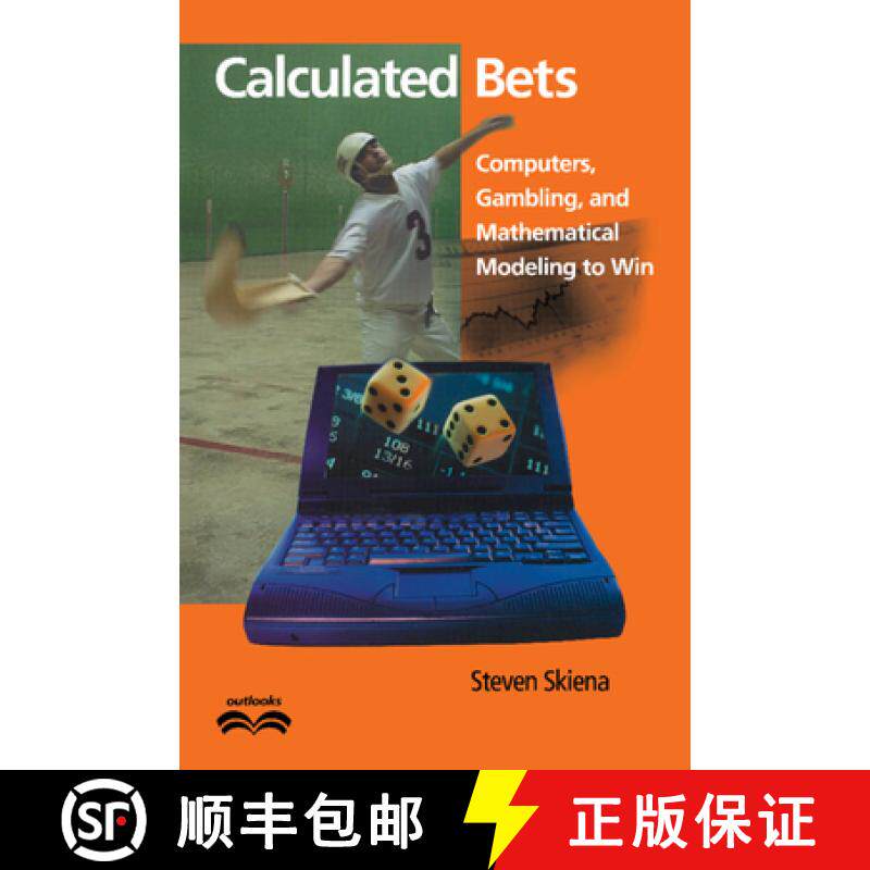 【3-4周达】Calculated Bets: Computers, Gambling, and Mathematical Modeling to Win - Calculated Bets: ... [9780521009621]
