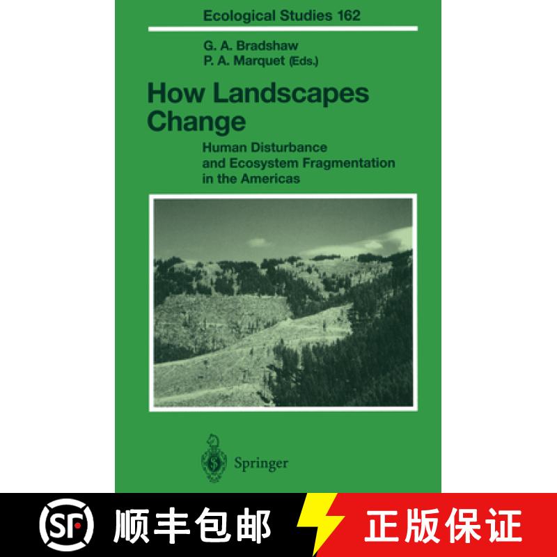【3-4周达】How Landscapes Change: Human Disturbance and Ecosystem Fragmentation in the Americas [9783642078279]