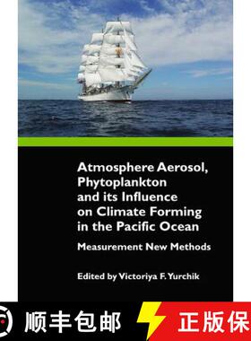 预订 Atmosphere Aerosol, Phytoplankton and Its Influence on Climate Forming in the Pacific Ocean: Mea... [9781443828772]