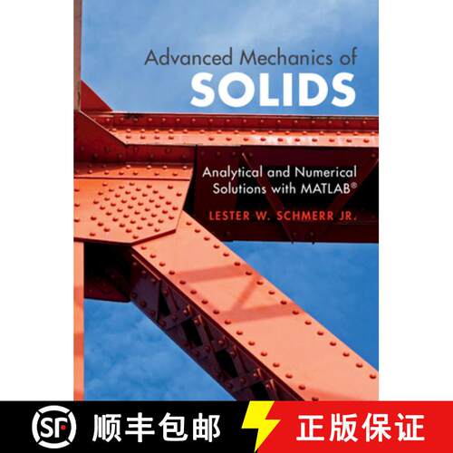 【3-4周达】精装 Advanced Mechanics of Solids : Analytical and Numerical Solutions with MATLAB (R) [9781108843317]