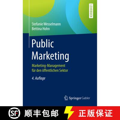 【3-4周达】Public Marketing: Marketing-Management für den öffentlichen Sektor (4., vollst. überarb... [9783658021313]