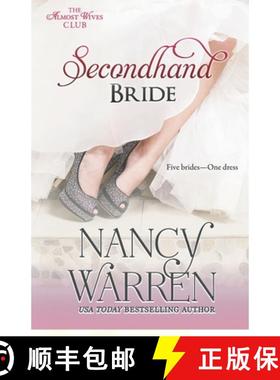 预订 Secondhand Bride: Five Brides, One Enchanted Wedding Gown [9781928145134]