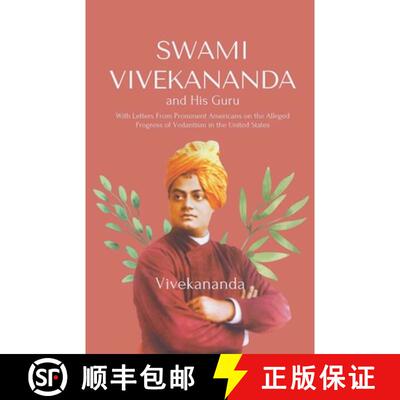 【3-4周达】Swami Vivekananda and His Guru With Letters From Prominent Americans on the Alleged Progre... [9789355281692]