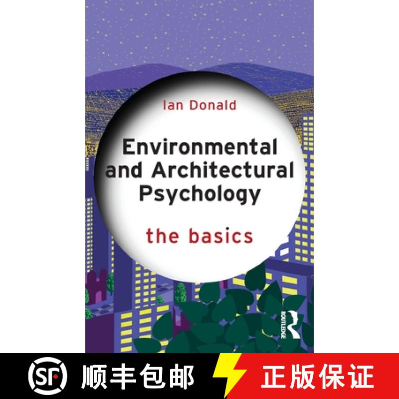 【3-4周达】Environmental and Architechtural Psychology: The Basics [9780367223687]