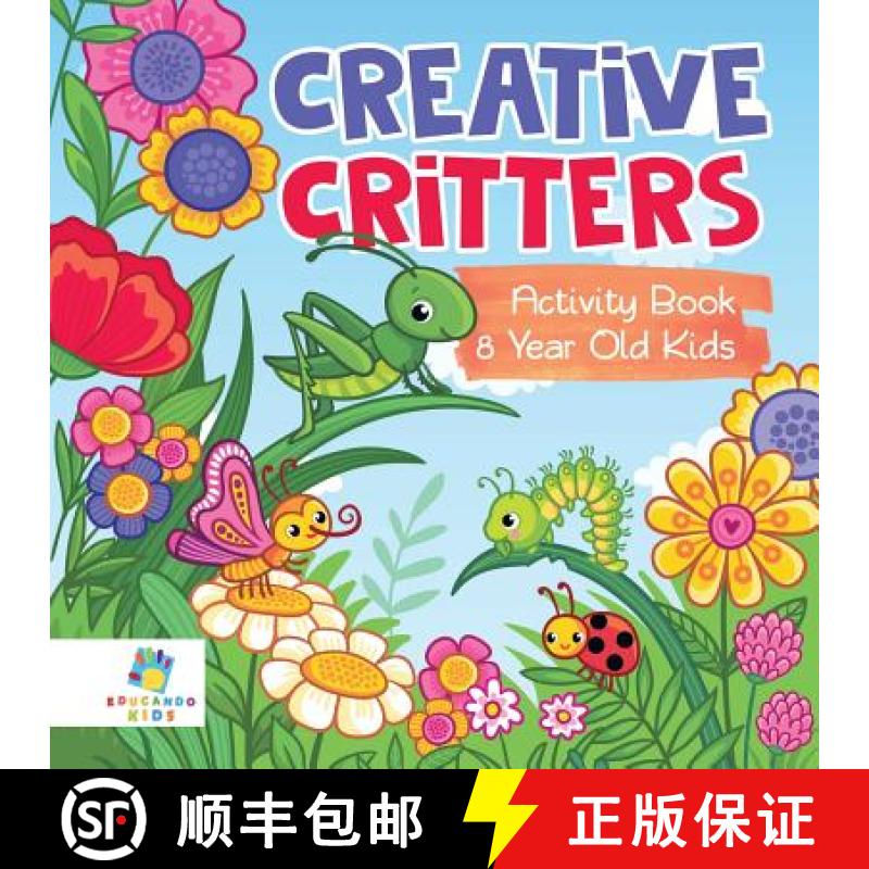 【3-4周达】Creative Critters Activity Book 8 Year Old Kids [9781645217268]