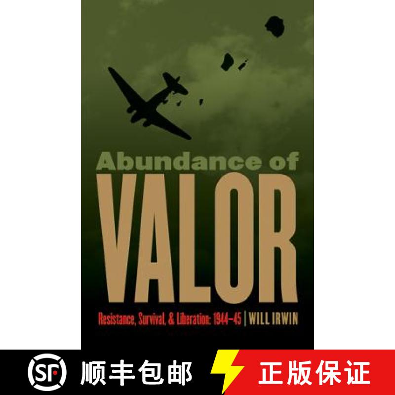 【3-4周达】Abundance of Valor: Resistance, Survival, and Liberation: 1944-45 [9780803240681]