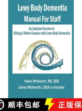 预订 Lewy Body Dementia Manual for Staff [9780991648894]