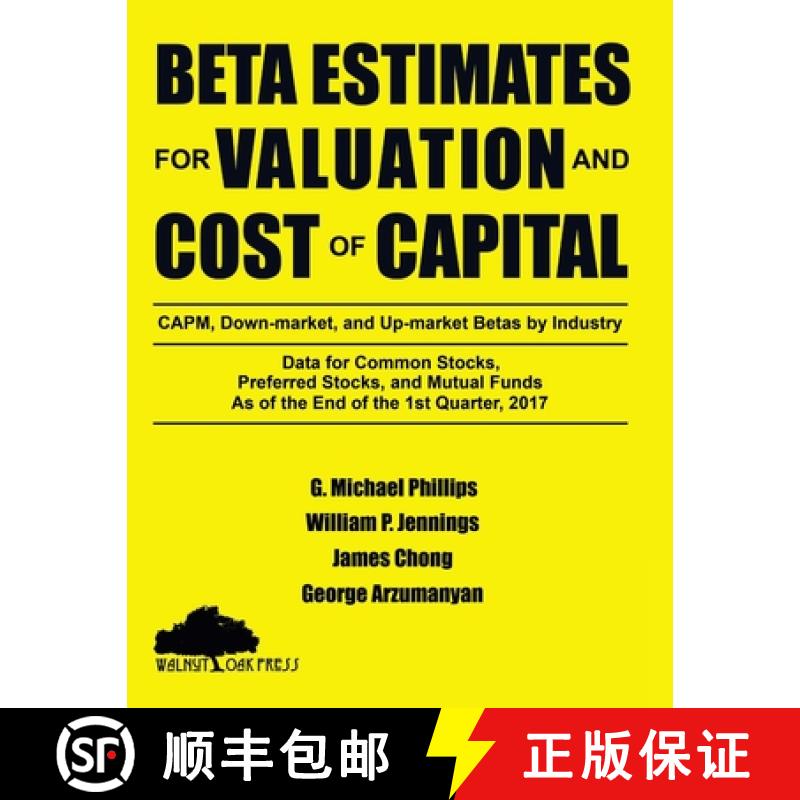 【3-4周达】Beta Estimates for Valuation and Cost of Capital, As of the End of 1st Quarter, 2017 [9780998907796]