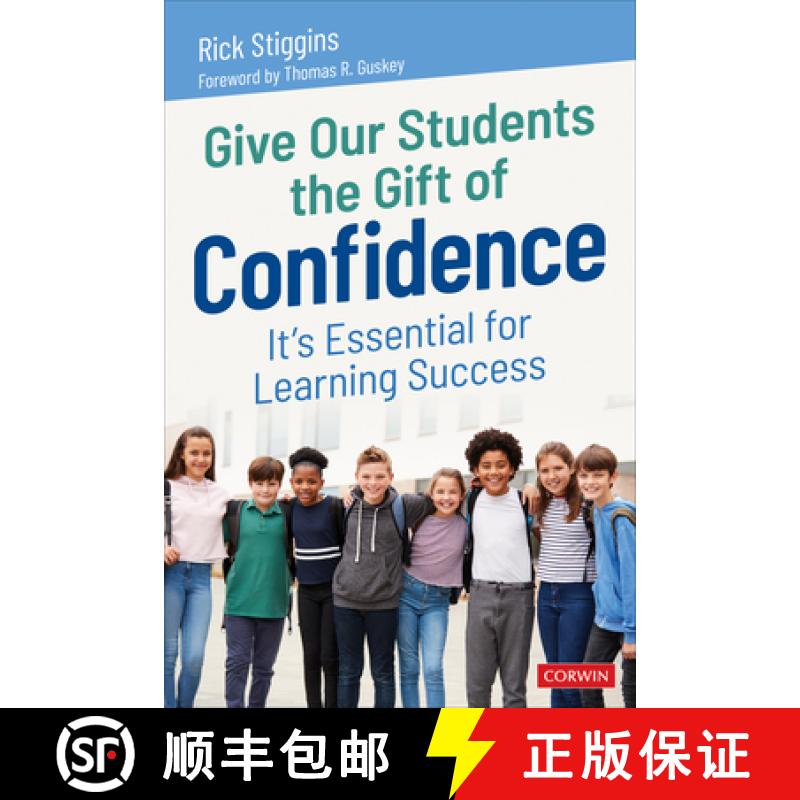 【3-4周达】Give Our Students the Gift of Confidence: It′s Essential for Learning Success [9781071924037]