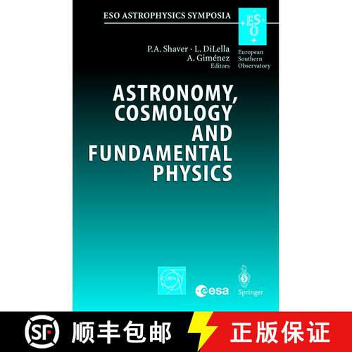【3-4周达】精装 Astronomy, Cosmology and Fundamental Physics: Proceedings of the ESO/CERN/ESA Symposi... [9783540401797]