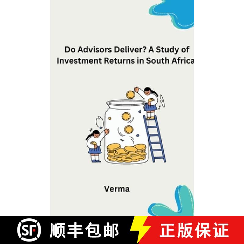 【3-4周达】Do Advisors Deliver? A Study of Investment Returns in South Africa [9783384279590]