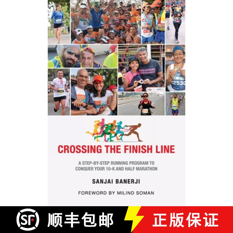 【2-3周达】Crossing the Finish Line : A Six Months Running Program to get you to the Finish Line of a... [9789389604207]