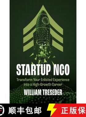 【3-4周达】Startup NCO: Transform Your Enlisted Experience into a High-Growth Career [9798991203944]
