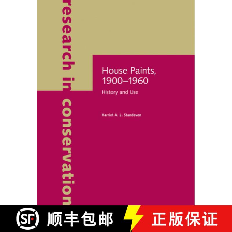 【3-4周达】House Paints, 1900–1960 – History and Use: History and Use [9781606060674]