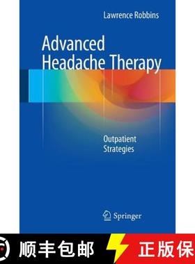 【3-4周达】Advanced Headache Therapy : Outpatient Strategies [9783319138985]
