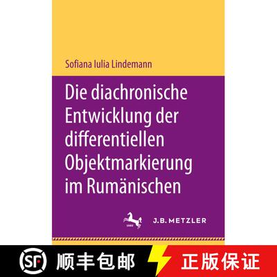 【3-4周达】Die diachronische Entwicklung der differentiellen Objektmarkierung im Rumänischen (1. Auf... [9783658196110]