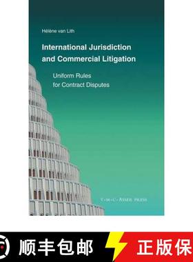 【3-4周达】International Jurisdiction and Commercial Litigation : Uniform Rules for Contract Disputes [9789067043038]
