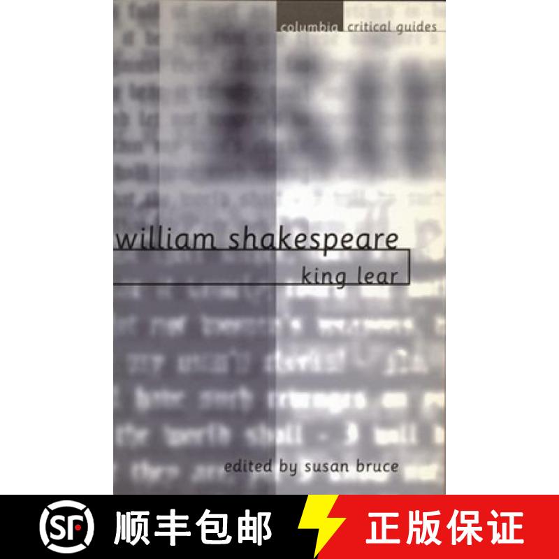 【4周达】William Shakespeare: King Lear: Essays, Articles, Reviews [9780231115292]