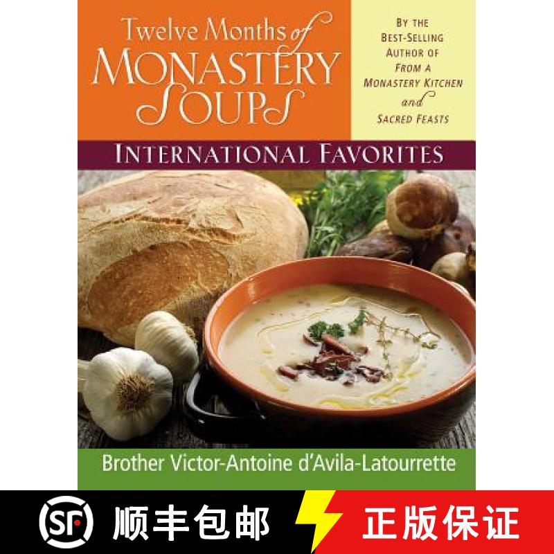 预订 Twelve Months of Monastery Soups: International Favorites [9780892439317]