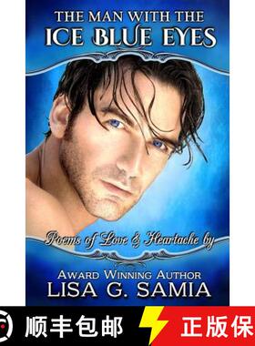 【3-4周达】The Man with the Ice Blue Eyes: Poems of Love and Heartache [9781943504992]